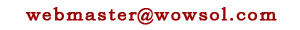 webmaster@wowsol.com